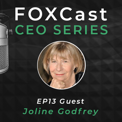 FOXCast CEO Series: Readying Future Generations Amidst Constant Change with Joline Godfrey