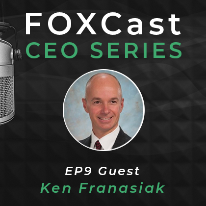 FOXCast CEO Series: Navigating the Perfect Storm in Commercial Real Estate with Ken Franasiak