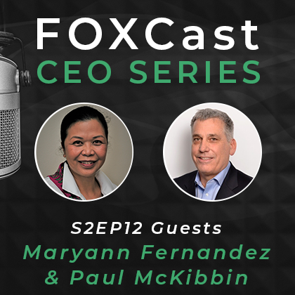 FOXCast CEO Series: Bringing Family Dynamics to Life Through the Power of Theater with Maryann Fernandez & Paul McKibbin
