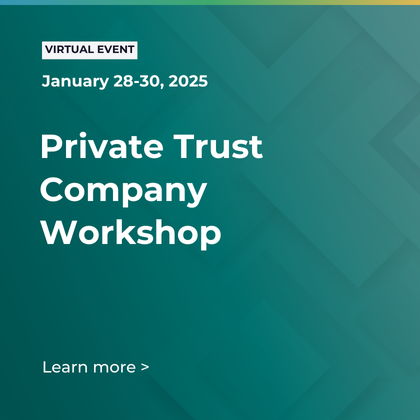 2025 FOX Private Trust Company Workshop