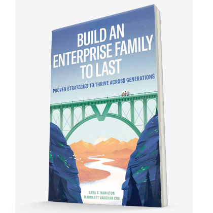 Build an Enterprice Family to Last