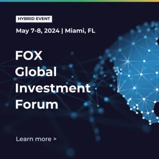 2024 FOX Global Investment Forum: Investing in an Age of Change